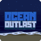 Ocean Outlast (1.12.2)