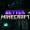 Better MC [FORGE] BMC3 (1.19.2)