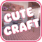 Cute Craft (1.20.1)